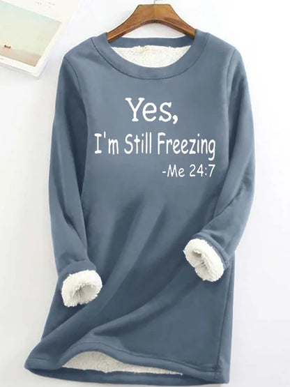 Whitney - Yes I'm Still Freezing Casual Fleece Sweater voor Dames